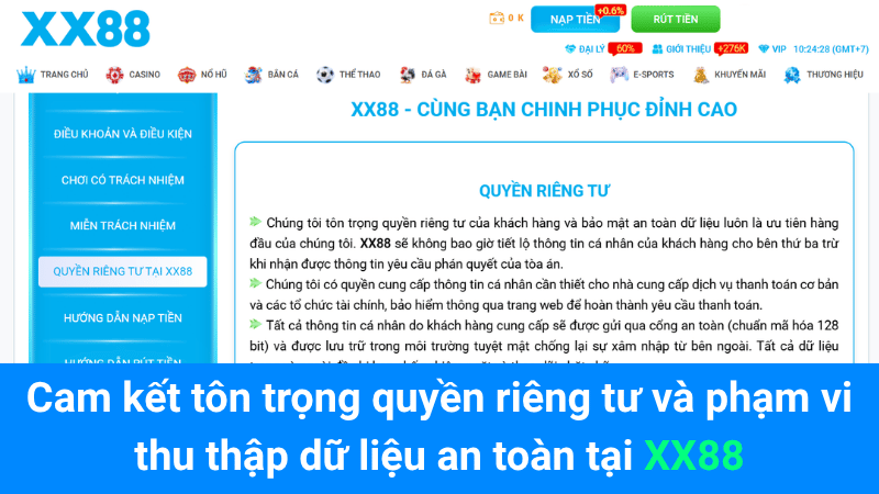 Cam kết tôn trọng quyền riêng tư và phạm vi thu thập dữ liệu an toàn tại XX88