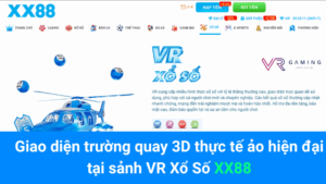 Giao diện trường quay 3D thực tế ảo hiện đại tại sảnh VR Xổ Số XX88